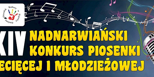 XXIV Nadnarwiański Konkurs Piosenki Dziecięcej i Młodzieżowej - zaproszenie