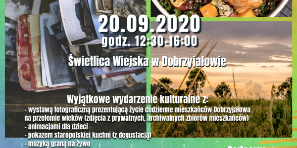 "Dobrzyjałowo wczoraj i dziś" - kolejna inicjatywa realizowana w ramach projektu "Klamra kultury"