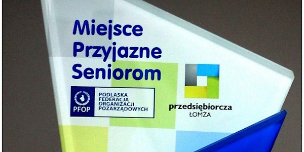 "Miejsce Przyjazne Seniorom" - wyróżnienie