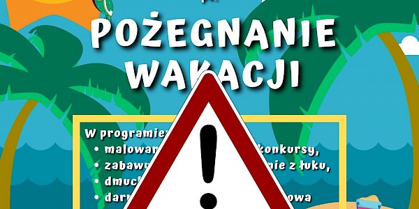 Pożegnanie wakacji 2021