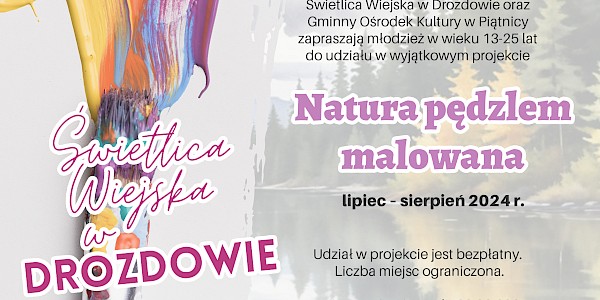 ,,Natura pędzlem malowana" - zaproszenie na plener malarski