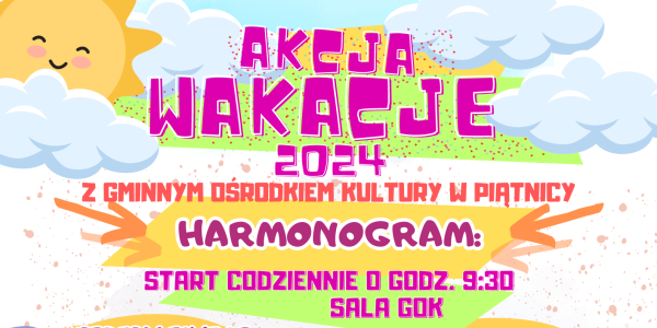 Akcja Wakacje - HARMONOGRAM