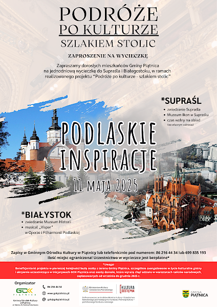 "Podróże po kulturze - szlakiem stolic" po raz pierwszy - "Podlaskie inspiracje"
