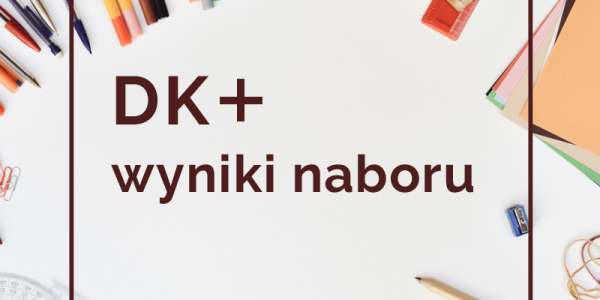 DOM KULTURY+ INICJATYWY LOKALNE 2020